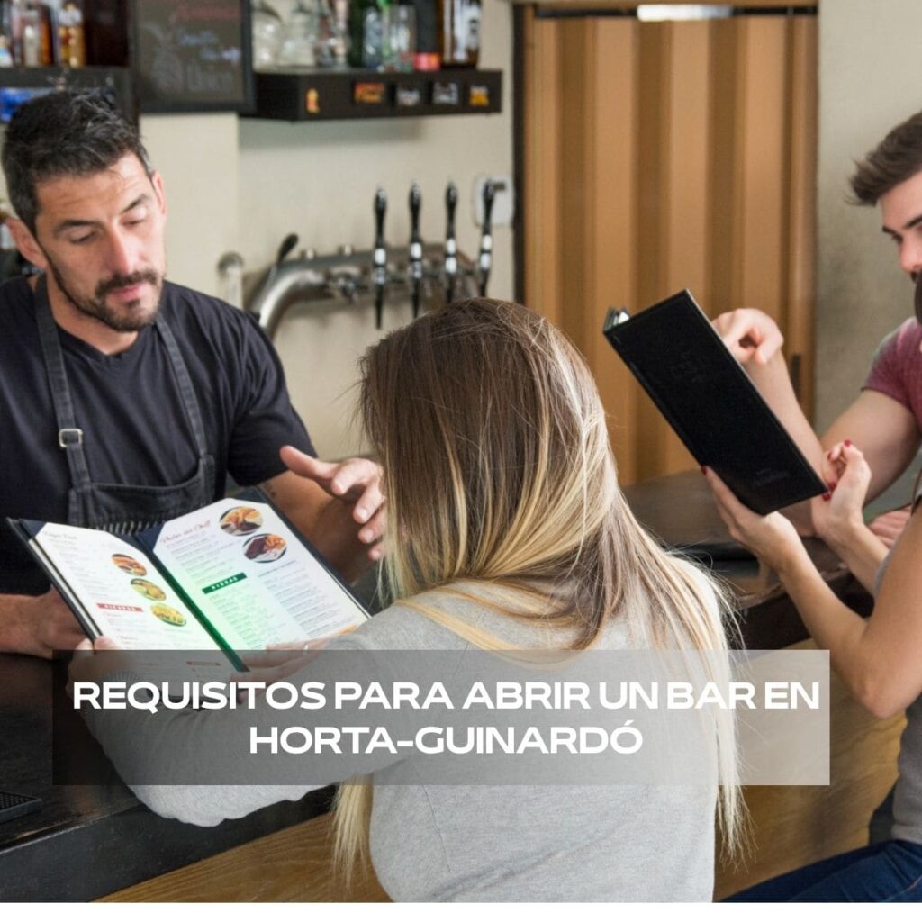Requisitos para abrir un bar en Horta-Guinardó. Todo lo que debes saber para obtener la licencia de apertura y cumplir la normativa vigente.